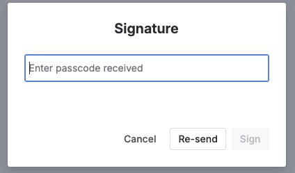 The Signature dialog, with a field for the passcode and Cancel, Re-send, and Sign.