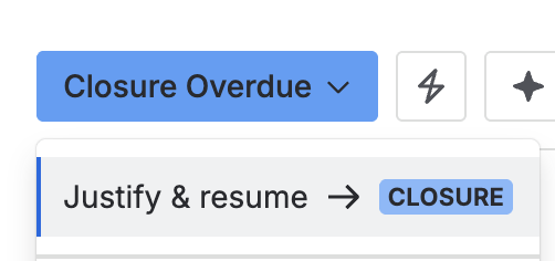 The status menu on a CAPA in Closure overdue, with Justify & resume moving it back to Closure.