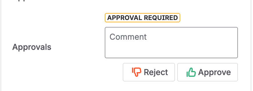 The Approvals field, carrying the Approval required lozenge, a comment box, and the Reject and Approve buttons.