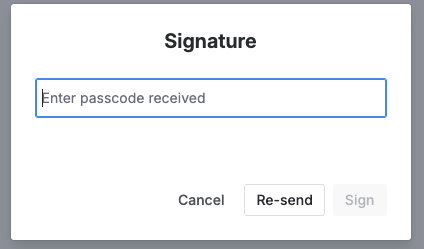 The signature dialog, prompting for the passcode received by email.
