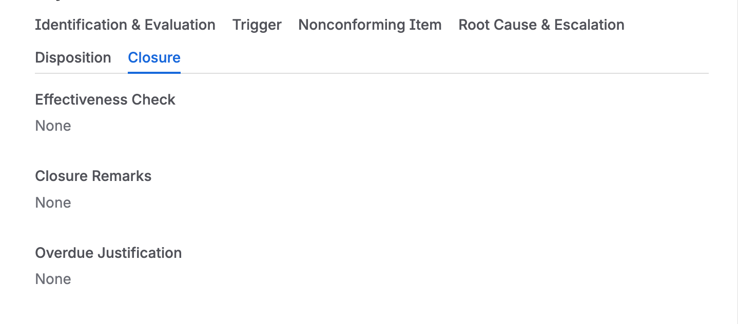 The Closure tab, with the effectiveness check, closure remarks, and overdue justification fields, all empty.
