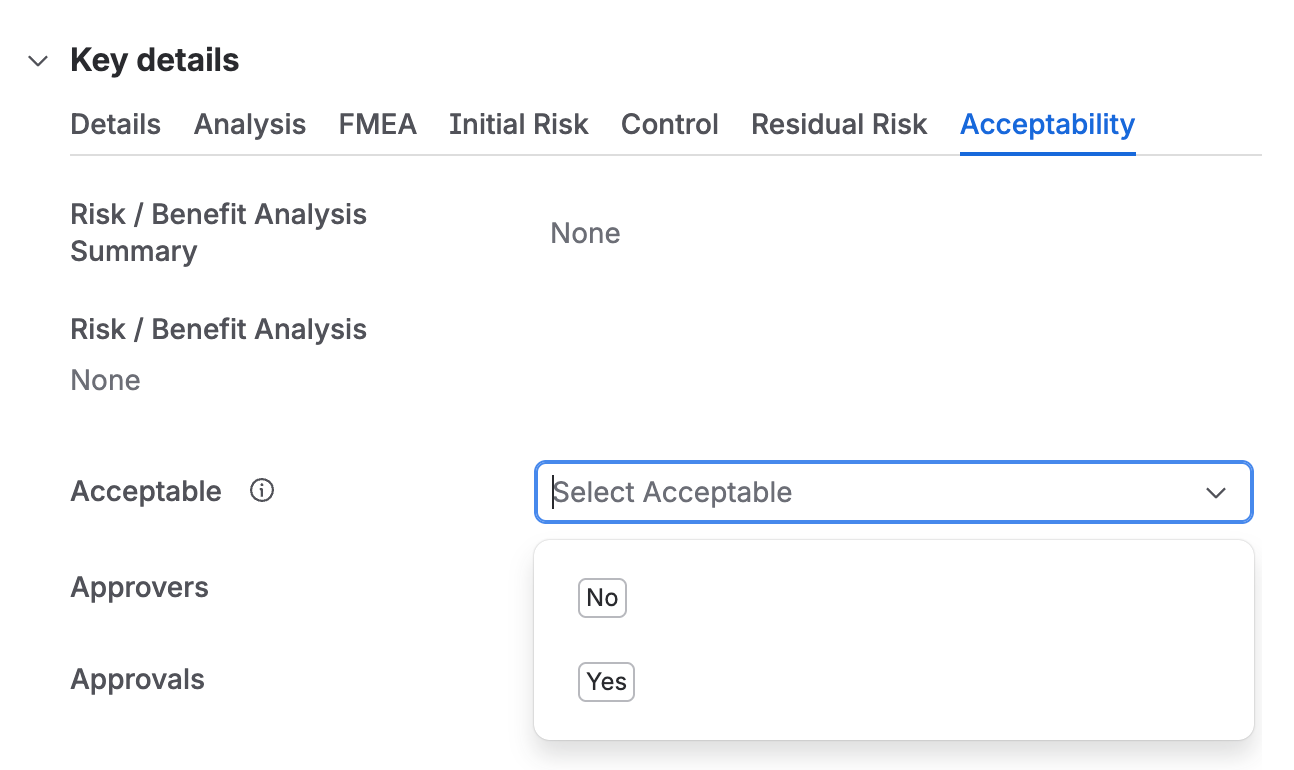The Acceptability tab, with the risk and benefit analysis summary and detail above an Acceptable field offering No and Yes, then Approvers and Approvals.